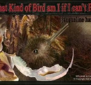 What Kind of Bird am I if I can't fly - Jacqueline Harmon