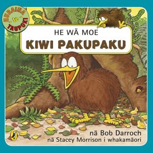 He Wa Moe Kiwi Pakupaku (Time For Bed Little Kiwi)