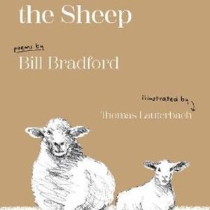No Rising of the Sheep : Poems by Bill Bradford