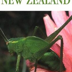 A Photographic Guide To Insects of New Zealand - Brian Parkinson (Photographs by Don Horne)