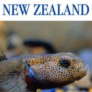 A Photographic Guide To Freshwater Fishes of New Zealand - Stella McQueen (Photographs by Rod Morris)