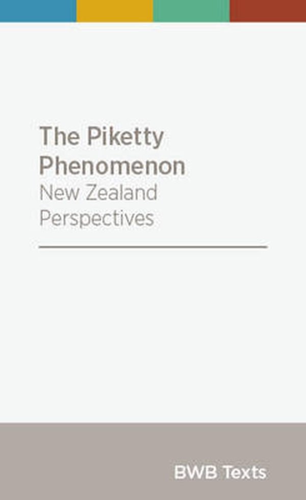 The Piketty Phenomenon NZ Perspective TXT.