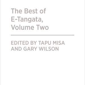 The Best of E-Tangata, Volume Two