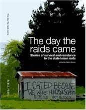 The Day The Raids Came: Stories of Survival and Resistance to the State Terror Raids