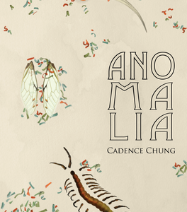 Anomalia - Cadence Chung